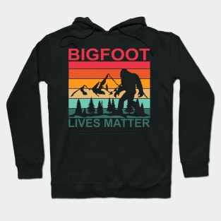 Bigfoot Lives Matter Hoodie